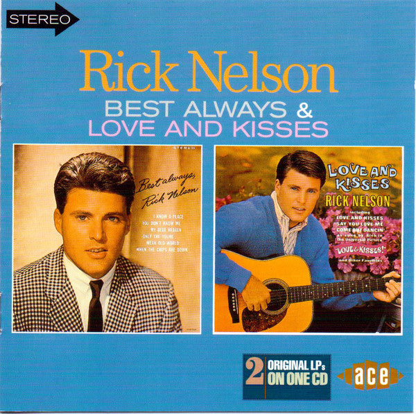 Rick Nelson* : Best Always / Love And Kisses (CD, Comp)