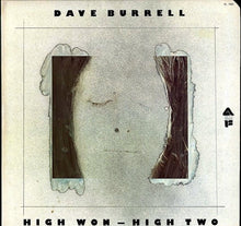 Laden Sie das Bild in den Galerie-Viewer, Dave Burrell : High Won - High Two (2xLP, Album)
