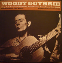 Load image into Gallery viewer, Woody Guthrie With Leadbelly, Cisco Houston, Sonny Terry And Bess Hawes : Sings Folk Songs (LP, Album, RE)
