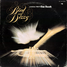 Load image into Gallery viewer, Elek Bacsik : Bird And Dizzy-A Musical Tribute (LP, Album)
