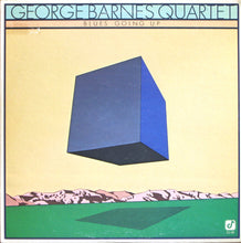 Laden Sie das Bild in den Galerie-Viewer, George Barnes Quartet : Blues Going Up (LP)
