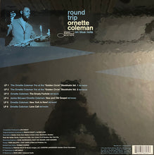 Charger l&#39;image dans la galerie, Ornette Coleman : Round Trip: Ornette Coleman On Blue Note (LP, Album, RE, 180 + LP, Album, RE, 180 + LP, Albu)
