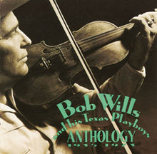 Laden Sie das Bild in den Galerie-Viewer, Bob Wills &amp; His Texas Playboys : Anthology (1935-1973) (2xCD, Comp)
