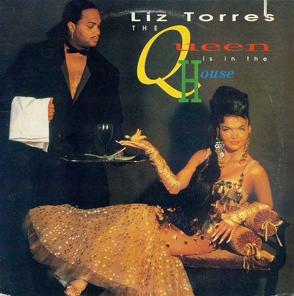 Liz Torres : The Queen Is In The House (LP, Album)