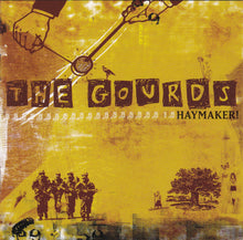 Laden Sie das Bild in den Galerie-Viewer, The Gourds : Haymaker! (CD, Album)
