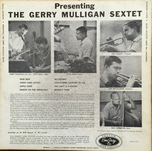 The Gerry Mulligan Sextet* : Presenting The Gerry Mulligan Sextet (LP, Album, Mono)