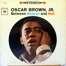 Load image into Gallery viewer, Oscar Brown, Jr.* : Between Heaven And Hell (LP, Album)
