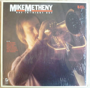 Mike Metheny : Day In - Night Out (LP, Album)