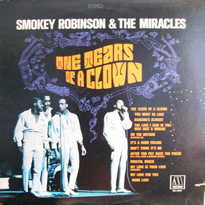Smokey Robinson & The Miracles* : The Tears Of A Clown (LP, Album, RE)