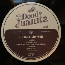 Laden Sie das Bild in den Galerie-Viewer, Sturgill Simpson : The Ballad of Dood &amp; Juanita (LP, Album)
