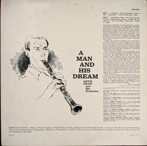 Artie Shaw And His Orchestra : A Man And His Dream (LP, Album, Comp, Mono)