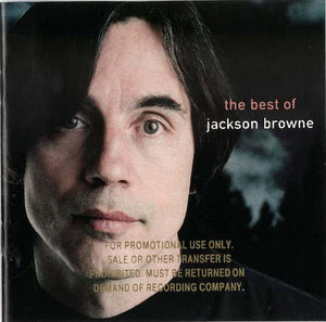 Jackson Browne : The Next Voice You Hear - The Best Of Jackson Browne (CD, Comp, Promo)
