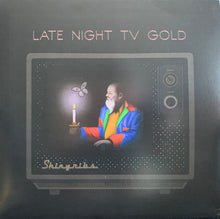 Laden Sie das Bild in den Galerie-Viewer, Shinyribs : Late Night TV Gold (LP, Bla)
