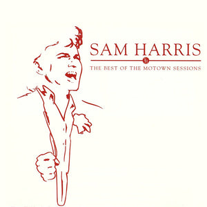 Sam Harris (2) : The Best Of The Motown Sessions (CD, Comp)
