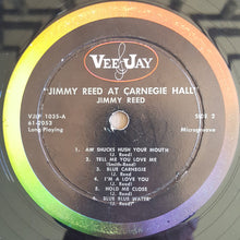 Charger l&#39;image dans la galerie, Jimmy Reed : Jimmy Reed At Carnegie Hall / The Best Of Jimmy Reed (2xLP, Comp, Mono)
