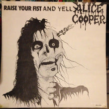 Charger l&#39;image dans la galerie, Alice Cooper (2) : Raise Your Fist And Yell (LP, Album)
