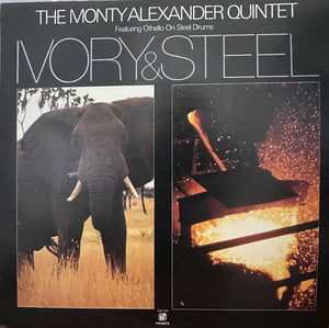 The Monty Alexander Quintet : Ivory & Steel (LP, Album)