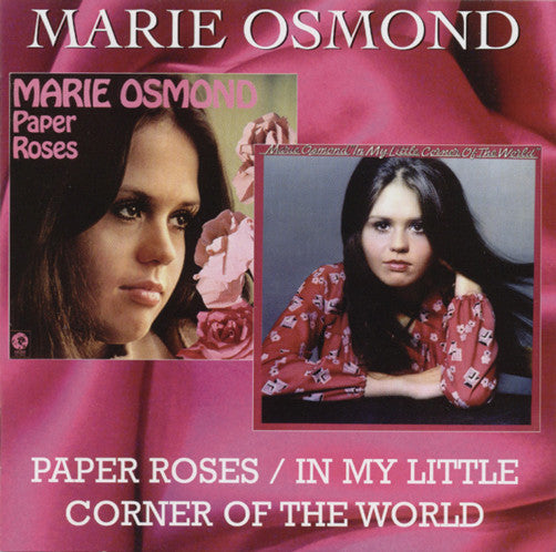 Marie Osmond : Paper Roses / In My Little Corner Of The World (CD, Comp)