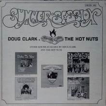 Charger l&#39;image dans la galerie, Doug Clark &amp; The Hot Nuts : Summer Session (LP, Album)
