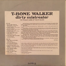Laden Sie das Bild in den Galerie-Viewer, T-Bone Walker : Dirty Mistreater (The Classic Blues Of T-Bone Walker) (LP, Comp)
