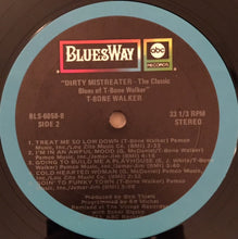 Laden Sie das Bild in den Galerie-Viewer, T-Bone Walker : Dirty Mistreater (The Classic Blues Of T-Bone Walker) (LP, Comp)
