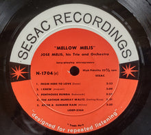 Laden Sie das Bild in den Galerie-Viewer, José Melis And His Orchestra : Mellow Melis (LP, Mono)
