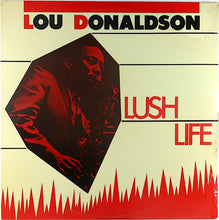 Load image into Gallery viewer, Lou Donaldson : Lush Life (LP, Album, RE)
