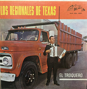 Los Regionales De Texas : El Troquero (LP, Album)
