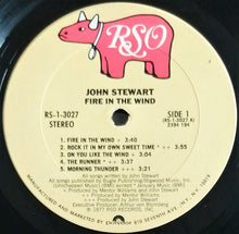Load image into Gallery viewer, John Stewart (2) : Fire In The Wind (LP, Album, Pit)
