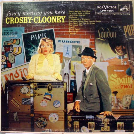 Bing Crosby And Rosemary Clooney : Fancy Meeting You Here (LP, Album, Mono)