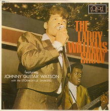 Load image into Gallery viewer, The Larry Williams Show Featuring Johnny &#39;Guitar&#39; Watson* With The Stormsville Shakers : The Larry Williams Show Featuring Johnny &#39;Guitar&#39; Watson With The Stormsville Shakers (LP, Album, Mono, RE)
