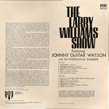 Load image into Gallery viewer, The Larry Williams Show Featuring Johnny &#39;Guitar&#39; Watson* With The Stormsville Shakers : The Larry Williams Show Featuring Johnny &#39;Guitar&#39; Watson With The Stormsville Shakers (LP, Album, Mono, RE)
