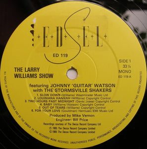 The Larry Williams Show Featuring Johnny 'Guitar' Watson* With The Stormsville Shakers : The Larry Williams Show Featuring Johnny 'Guitar' Watson With The Stormsville Shakers (LP, Album, Mono, RE)