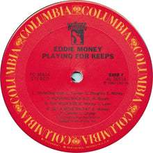 Laden Sie das Bild in den Galerie-Viewer, Eddie Money : Playing For Keeps (LP, Album, Ter)
