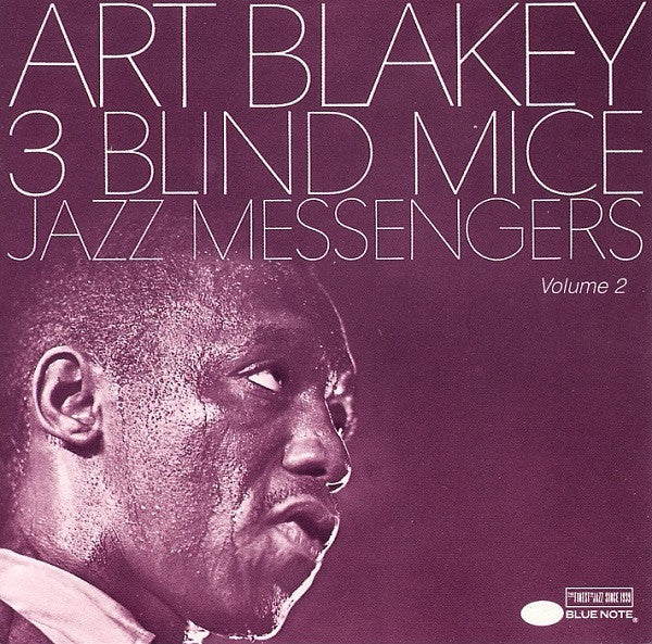 Art Blakey & The Jazz Messengers : 3 Blind Mice Volume 2 (CD, Album, RE)