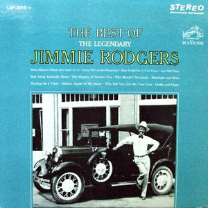 Jimmie Rodgers : The Best Of The Legendary Jimmie Rodgers (LP, Comp)