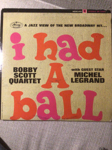 Bobby Scott Quartet With Guest Star Michel Legrand : I Had A Ball (LP, Album, Promo)