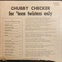 Load image into Gallery viewer, Chubby Checker : For &#39;Teen Twisters Only (LP, Album)
