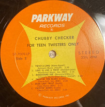 Load image into Gallery viewer, Chubby Checker : For &#39;Teen Twisters Only (LP, Album)
