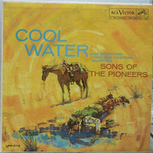 Laden Sie das Bild in den Galerie-Viewer, The Sons Of The Pioneers : Cool Water (LP, Album, Mono)

