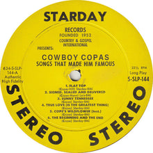 Laden Sie das Bild in den Galerie-Viewer, Cowboy Copas : Songs That Made Him Famous (LP, Comp)
