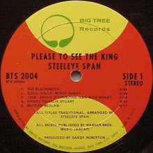 Laden Sie das Bild in den Galerie-Viewer, Steeleye Span : Please To See The King (LP, Album)
