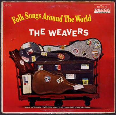 The Weavers : Folk Songs Around The World (LP, Mono)