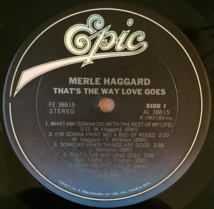 Merle Haggard : That's The Way Love Goes (LP, Album, Car)