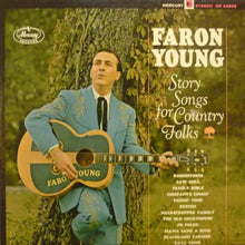 Laden Sie das Bild in den Galerie-Viewer, Faron Young : Story Songs For Country Folks (LP, Album)
