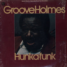Laden Sie das Bild in den Galerie-Viewer, Richard &quot;Groove&quot; Holmes : Hunk-A-Funk (2xLP, Album, Comp)
