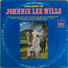 Laden Sie das Bild in den Galerie-Viewer, Johnnie Lee Wills : The Best Of Johnnie Lee Wills (LP, Mono)

