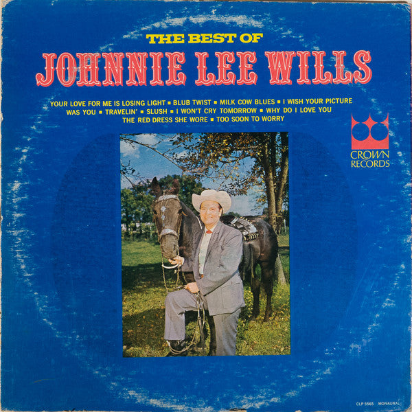 Johnnie Lee Wills : The Best Of Johnnie Lee Wills (LP, Mono)