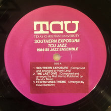 Laden Sie das Bild in den Galerie-Viewer, TCU Jazz Ensemble : Southern Exposure (LP, Album)
