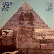 Laden Sie das Bild in den Galerie-Viewer, Jackie &amp; Roy : East Of Suez (LP, Album)
